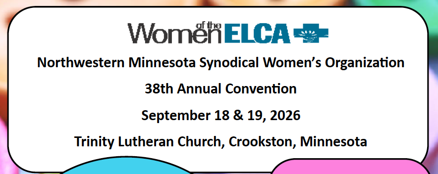 Announcement for Minnesota Synodical Women's 38th Annual Convention in 2026.